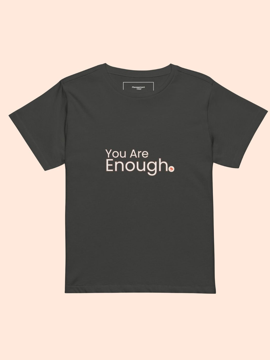 Women’s You Are Enough High Waisted T-Shirt