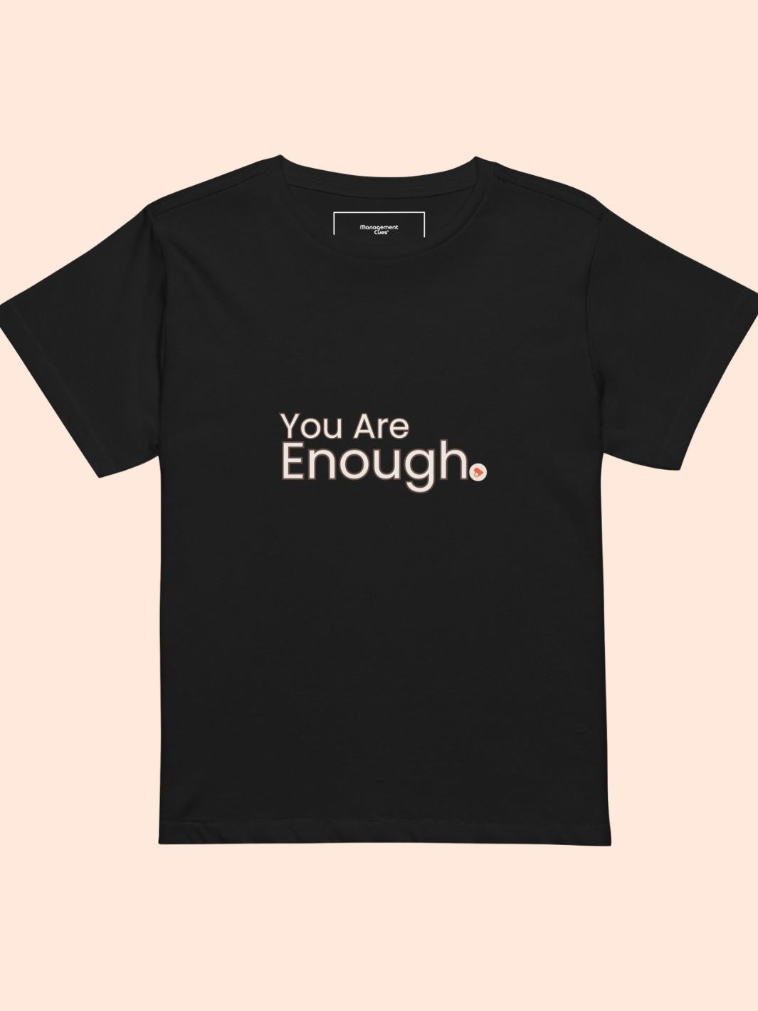 Women’s You Are Enough High Waisted T-Shirt