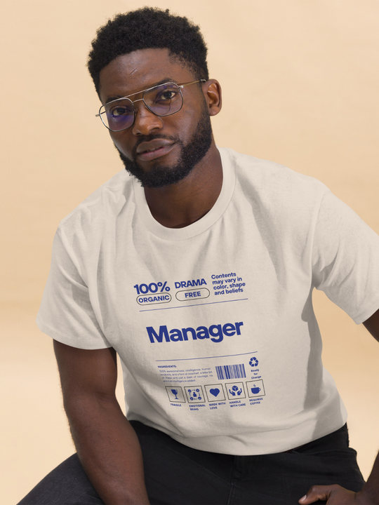 100% Manager Material Tee