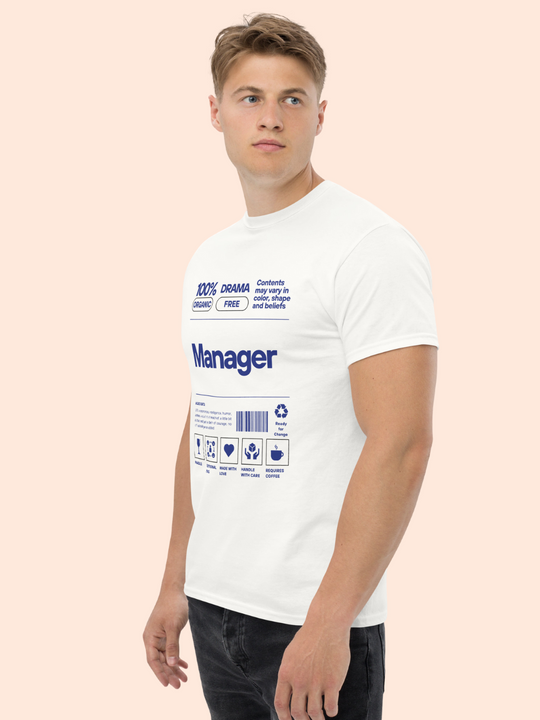 100% Manager Material Tee